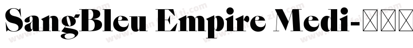 SangBleu Empire Medi字体转换